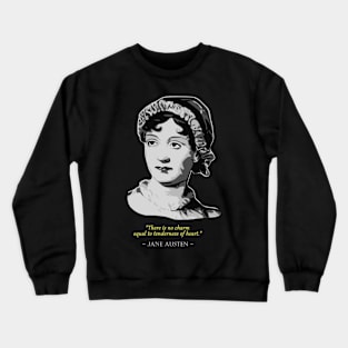 Jane Austen Quote Crewneck Sweatshirt